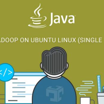 Installing Hadoop on Ubuntu Linux (Single Node Cluster)