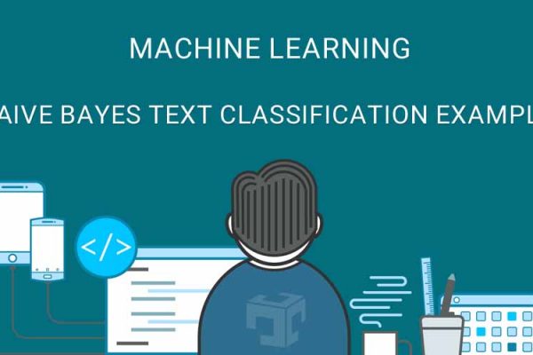 Naive Bayes Text Classification Example